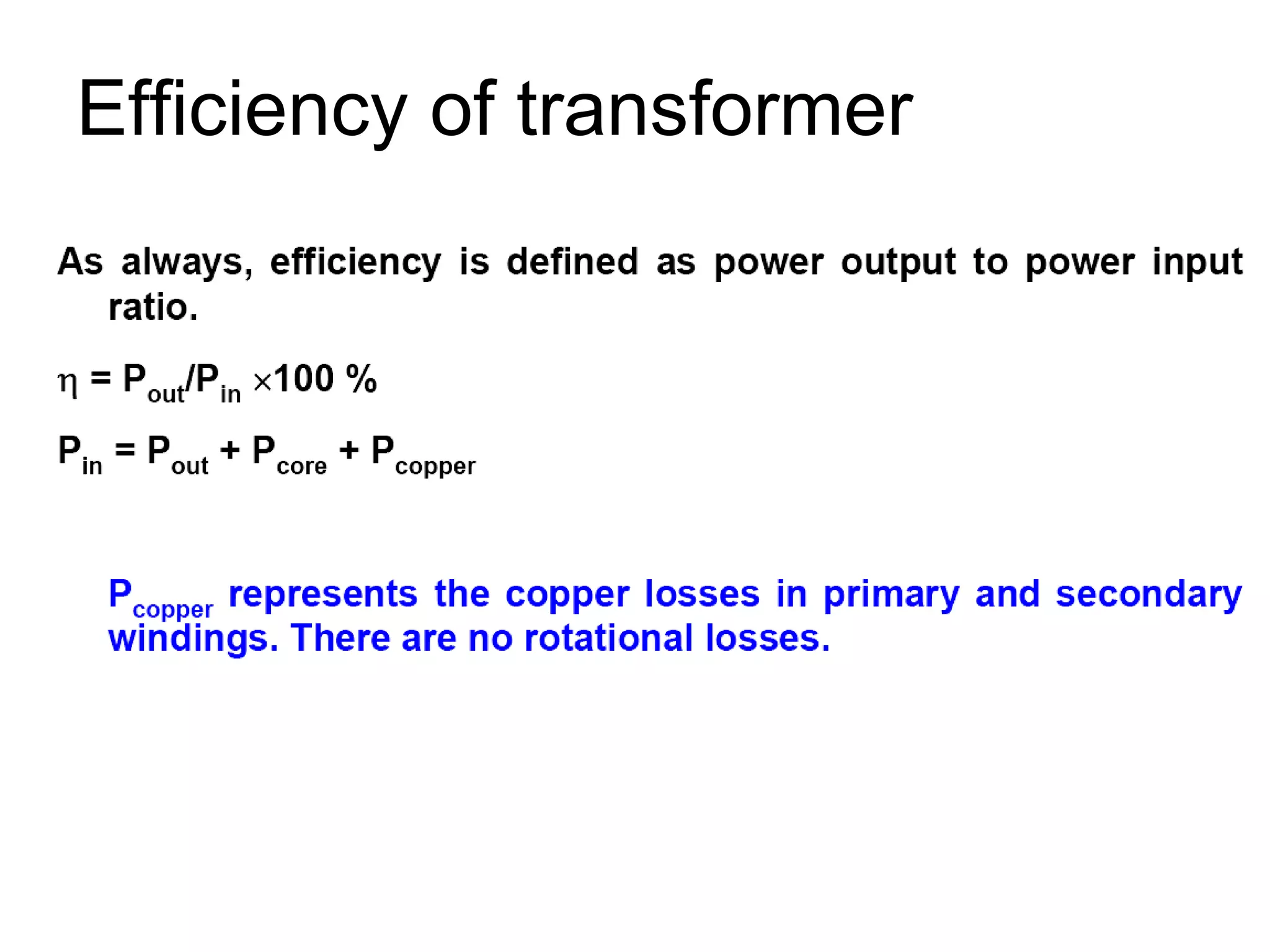 Efficiency of transformer
 
