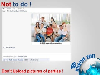 Not to do !Don’t Upload pictures of parties !