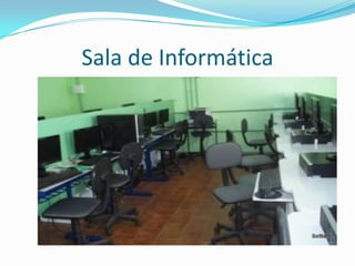 Sala de Informática
 