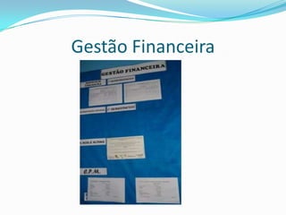 Gestão Financeira
 