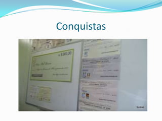 Conquistas
 