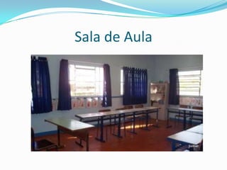 Sala de Aula
 