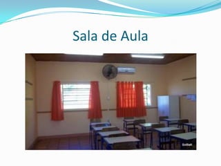 Sala de Aula
 