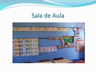 Sala de Aula
 