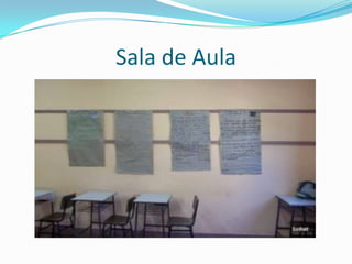 Sala de Aula
 