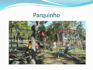 Parquinho
 