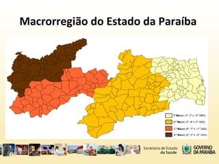 Macrorregião do Estado da Paraíba
 