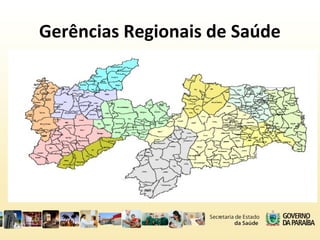 Gerências Regionais de Saúde
 