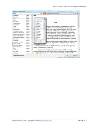CHAPTER 12: THE DICTIONARIES WINDOW




e-Sword User’s Guide, Copyright © 2012 by BibleSupport.com                            P a g e 172
 