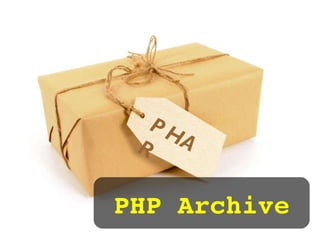PHAR PHP Archive 