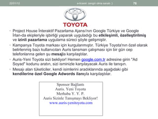 <ul><li>Project House İnteraktif Pazarlama Ajansı'nın Google Türkiye ve Google İrlan­da ekipleriyle işbirliği yaparak uygu...
