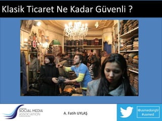 Klasik Ticaret Ne Kadar Güvenli ?




               A. Fatih UYLAŞ
 