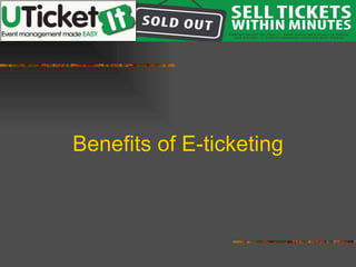 Benefits of E-ticketing 
