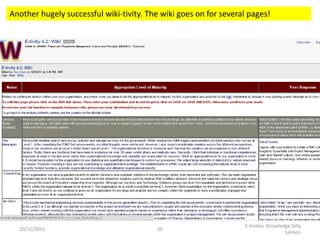 Another hugely successful wiki-tivity. The wiki goes on for several pages!




                                                                  E-tivities Knowledge Gilly
  20/11/2011                             20
                                                                                    Salmon
 