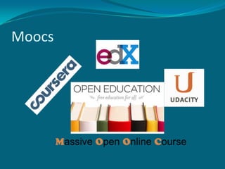 Moocs

 