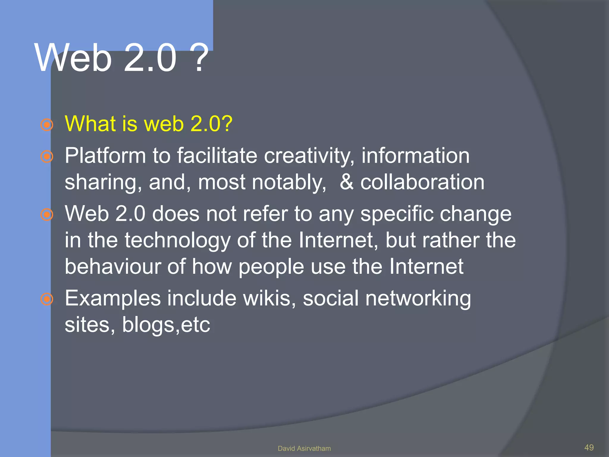 What is e-learning?David Asirvatham29