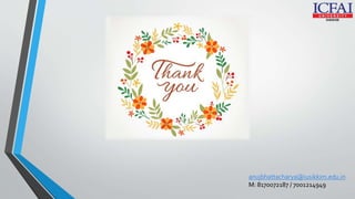 anujbhattacharya@iusikkim.edu.in
M: 8170072187 / 7001214949
 