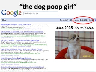 “ the dog poop girl” June  2005 , South Korea 