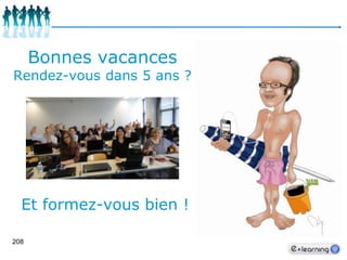  20%  apprentissage grâce à l’entourage professionnel