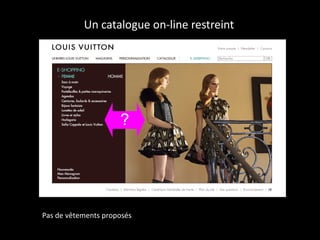 Un catalogue on-line restreint  ? Pas de vêtements proposés 
