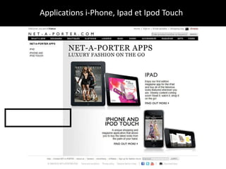 Applications i-Phone, Ipad et Ipod Touch  It's fabulous fashion in the palm of your hand.  