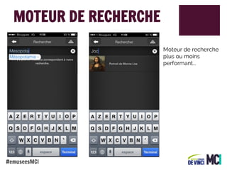 MOTEUR DE RECHERCHE
Moteur de recherche
plus ou moins
performant...

#emuseesMCI

 