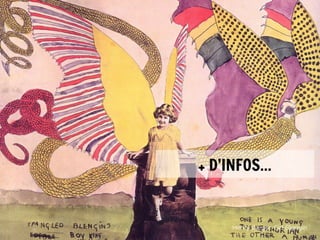 Pour aller D’INFOS...
plus loin...
+

#emuseesMCI

Henry Darger, Girl Blengin

 