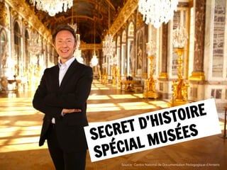 #emuseesMCI

OIRE
HIST
T D’
CRE
ÉES
SE
MUS
IAL
PÉC
S

Source : Centre National de Documentation Pédagogique d’Amiens

 