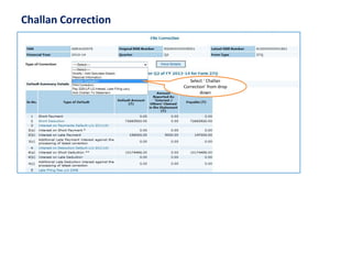 Challan Correction 
Select ‘ Challan Correction’ from drop down  
