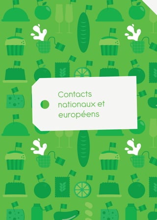 Contacts
nationaux et
eu ropéens




        Le livre de recettes eTwinning 2011   75
 