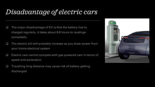 Disadvantage of electric cars
 