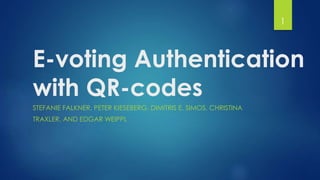 E voting authentication with qr-codes | PPTX