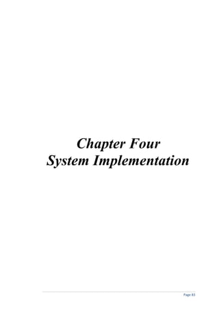 Chapter Four
System Implementation




                    Page 83
 