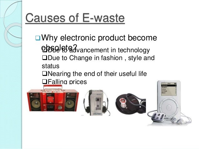 E waste an anxiety