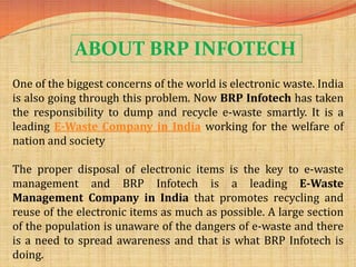 Electronic waste company in India | BRP INFOTECH | PDF
