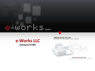 e-Works LLC Company Profile 