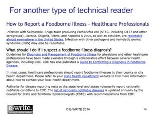 For another type of technical reader 
© E-WRITE 2014 14 
 