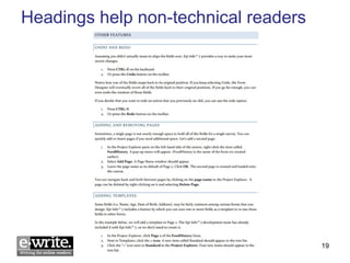 Headings help non-technical readers 
© E-WRITE 2014 19 
 