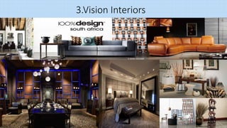 3.Vision Interiors
 