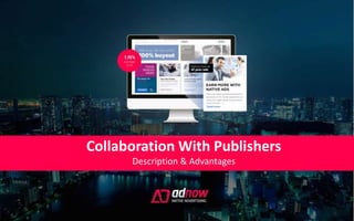 Collaboration With Publishers
Description & Advantages
 