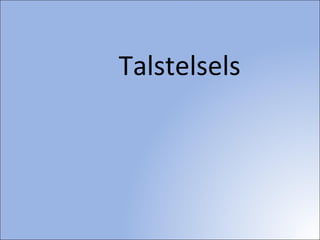 Talstelsels 