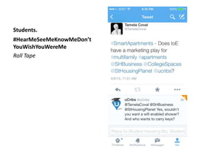 Students.
#HearMeSeeMeKnowMeDon’t
YouWishYouWereMe
Roll Tape
 