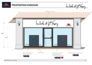 PAGE 7VOILES DE SAINT TROPEZ projet 1 -20 01 11 / Yvan Larboulette
PROPOSITION ENSEIGNE
2.80
2.30
Murs vitrine, 100 x 140,
briques peintes gris
plus peinture chiffre onze
Huisseries peintes en gris foncéMurs vitrine, 100 x 140,
briques peintes gris
logos adhésifs
sérigraphie sur bâche
 