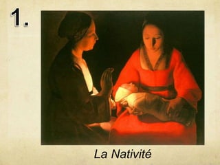 La Nativité
 
