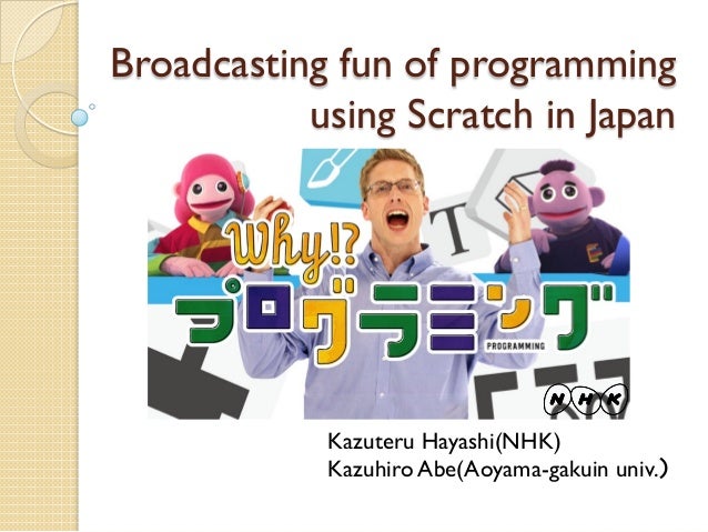 A Japanese TV program for programming education using Scratch
