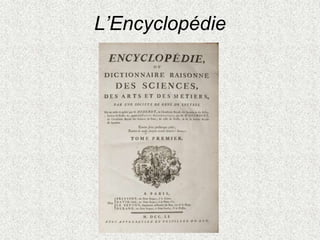 L’Encyclopédie
 