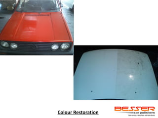 Colour Restoration
 