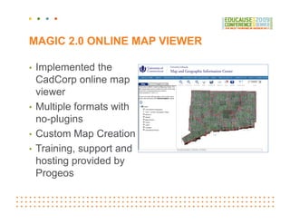 MAGIC 2 0 ONLINE MAP VIEWER
      2.0

•   Implemented the
    CadCorp online map
    viewer
•   Multiple formats with
   ...