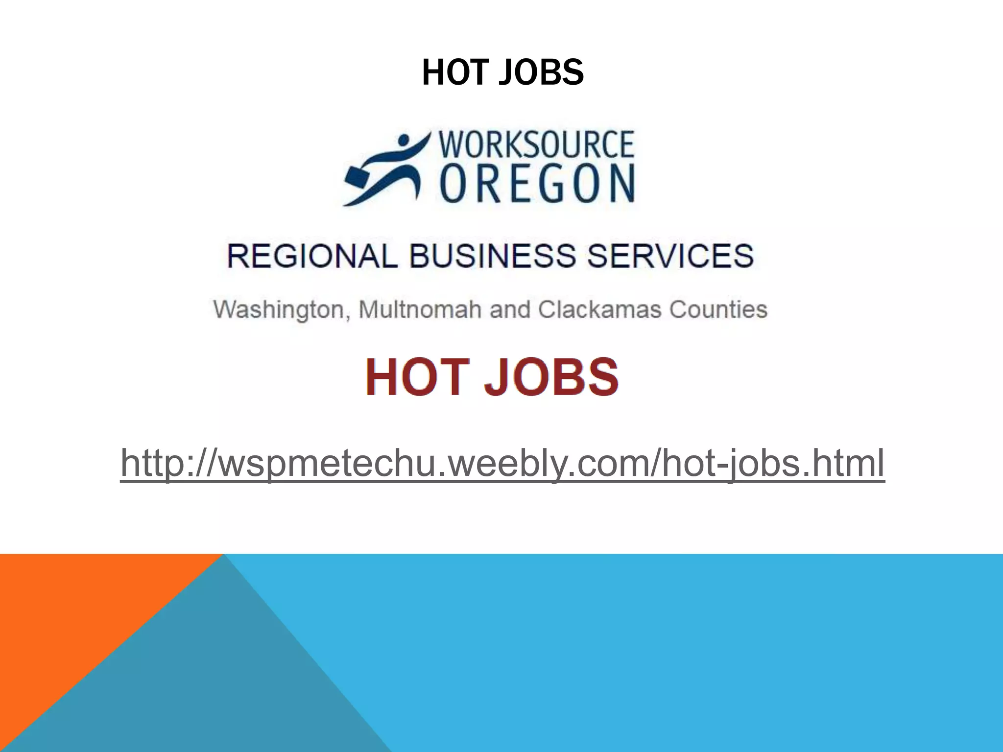 HOT JOBS
http://wspmetechu.weebly.com/hot-jobs.html
 