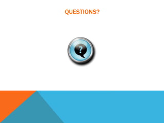 QUESTIONS?
 